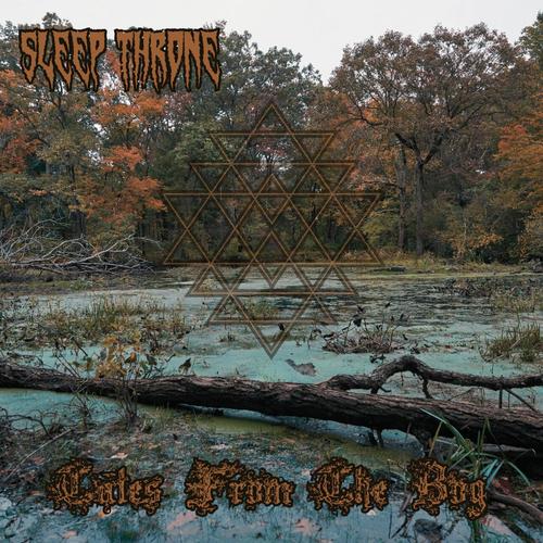 Sleep Throne - Tales From The Bog (2025)