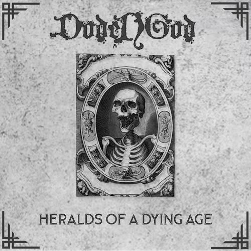 Dodengod - Heralds of a Dying Age (2025)