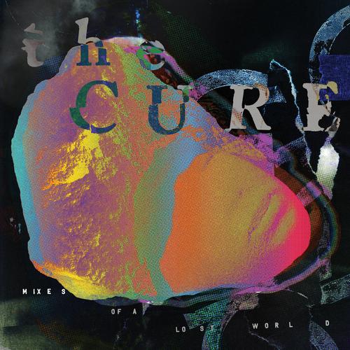 The Cure;Paul Oakenfold - Mixes Of A Lost World (2025) 320|FLAC