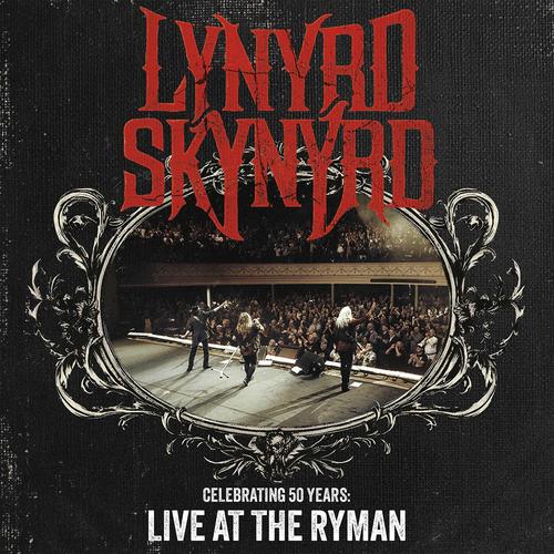 Lynyrd Skynyrd - Celebrating 50 Years (Live At The Ryman) (2025) 320|FLAC|Blu-Ray
