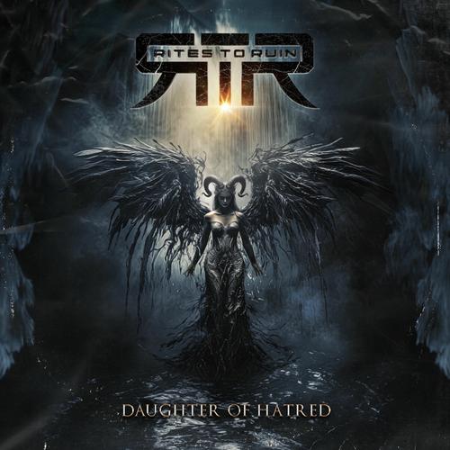 RITES TO RUIN – Daughter Of Hatred (2025) 320|FLAC