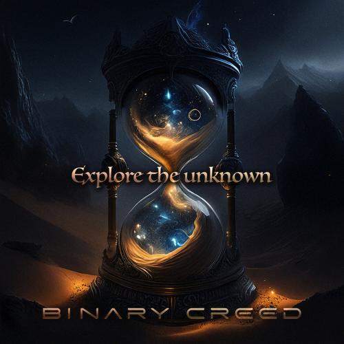 Binary Creed - Explore the Unknown (2025) 320|FLAC|Hi-Res