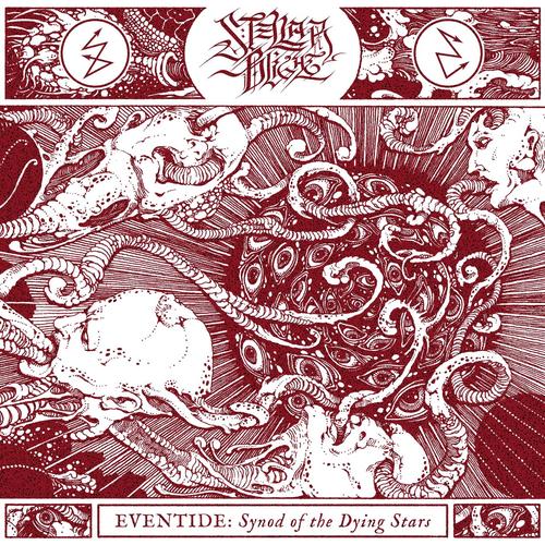 Stellar Blight - EVENTIDE: Synod of the Dying Stars (2025)