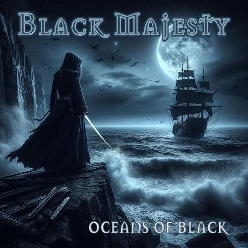 Black Majesty - Oceans Of Black (2025) 320|FLAC
