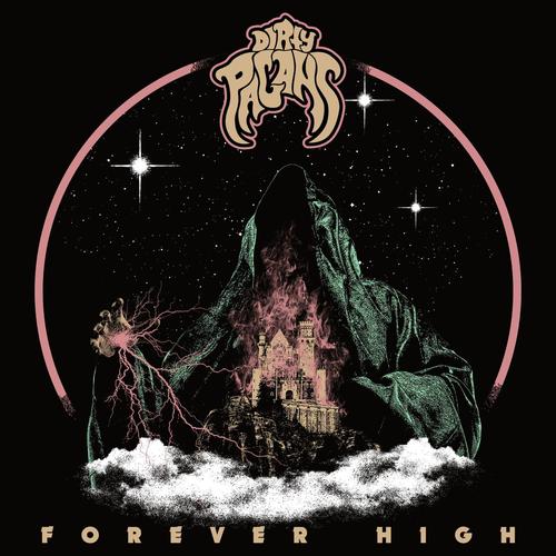 Dirty Pagans - Forever High (2025)