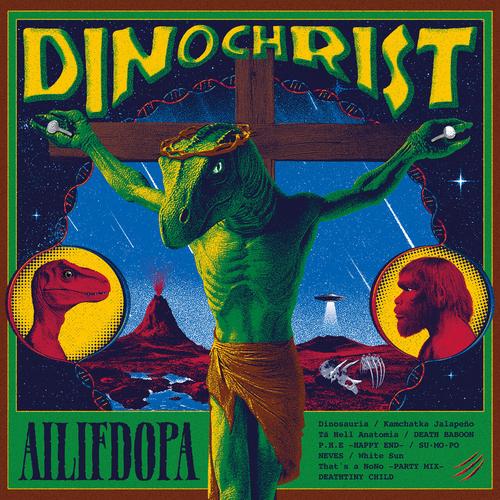 AILIFDOPA - DINOCHRIST (2025)