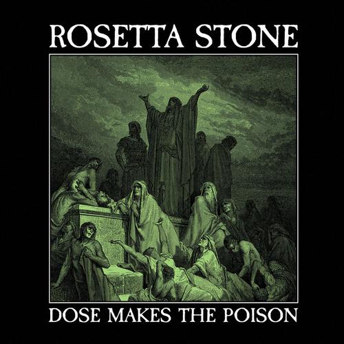 Rosetta Stone - Dose Makes The Poison (2025) CD-Rip