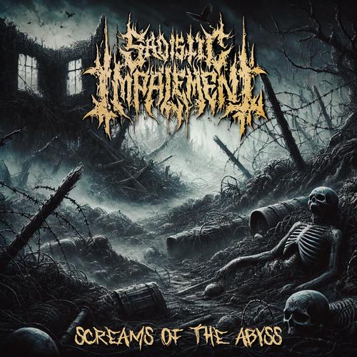 Sadistic Impalement - Screams of the Abyss (2025)