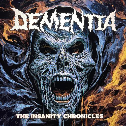 Dementia - The Insanity Chronicles (2025)