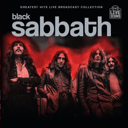 Black Sabbath - Greatest Hits Broadcast Collection: Black Sabbath (2025)
