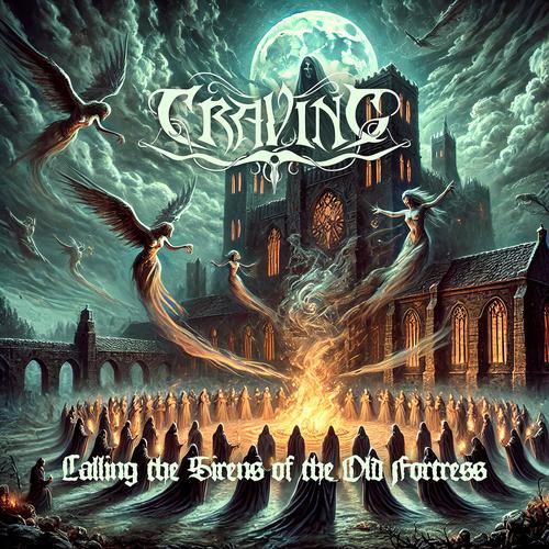Craving - Calling the Sirens of the Old Fortress (Live 2023) (2025)