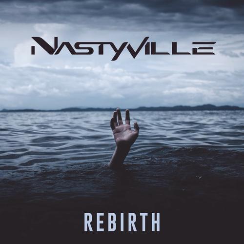 Nastyville - Rebirth (2025) 320|FLAC