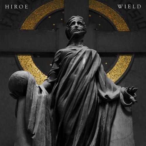 Hiroe - Wield (2025) 320|FLAC