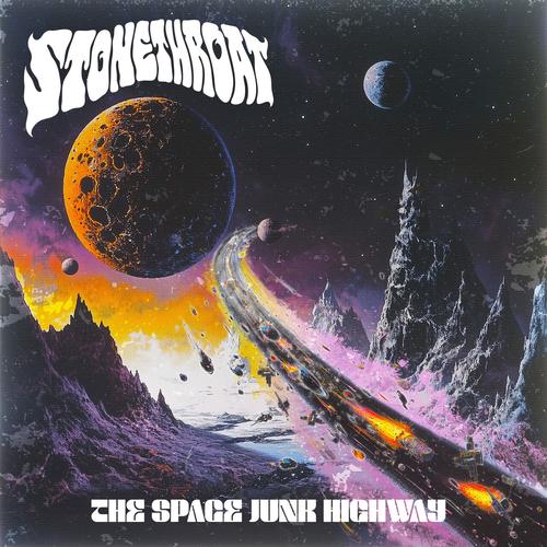 Stonethroat - The Space Junk Highway (2025)