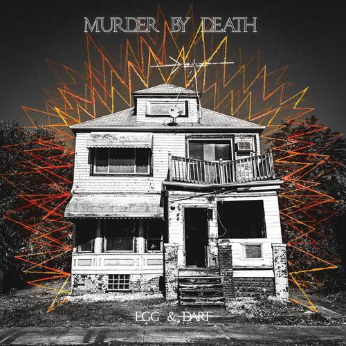 Murder By Death - Egg & Dart (2025) 320|Hi-Res