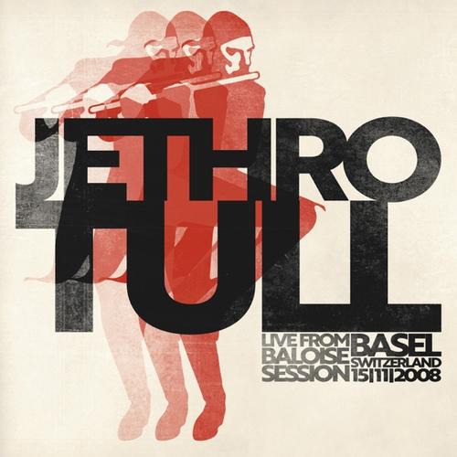Jethro Tull - Live from Baloise Session Basel 15-11-2008 (2025) 320|Hi-Res