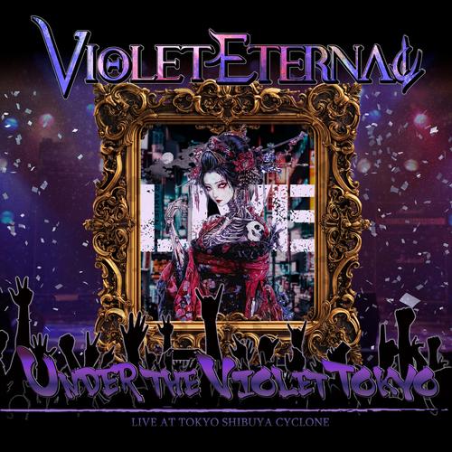 Violet Eternal - UNDER THE VIOLET TOKYO (2025)