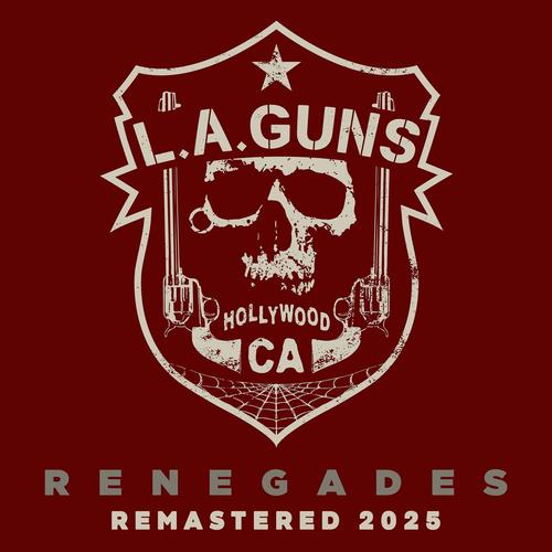 L.A. Guns - Renegades (Remastered 2025)  320|FLAC|Hi-Res