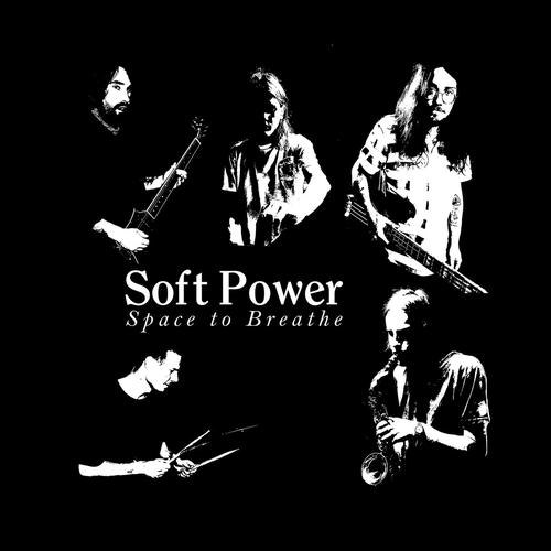 Soft Power - Space to Breathe (2025)