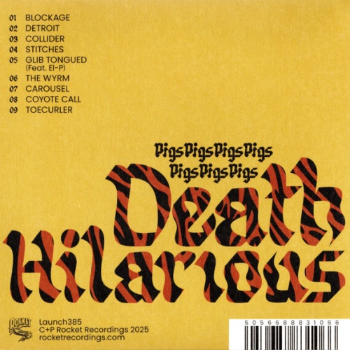 Pigs Pigs Pigs Pigs Pigs Pigs Pigs - Death Hilarious (2025) 320|FLAC|Hi-Res|CD
