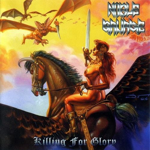 Noble Savage - Кilling Fоr Glоrу (2007)