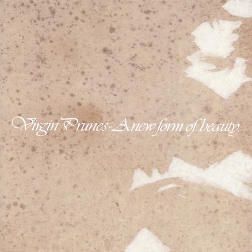 Virgin Prunes - A New Form Of Beauty Part 1-4 (2024 remaster) [2CD] (2024) CD