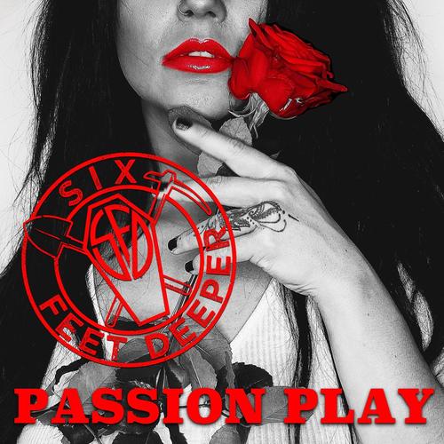 Six Feet Deeper - Passion Play (2019) 320|FLAC