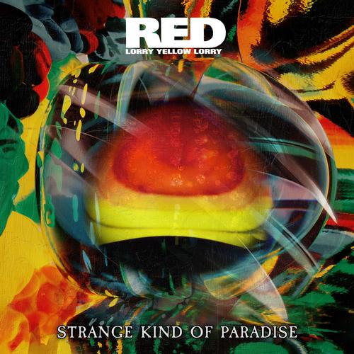 Red Lorry Yellow Lorry - Strange Kind Of Paradise (2025)