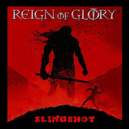 Reign Of Glory - Slingshot (2025)