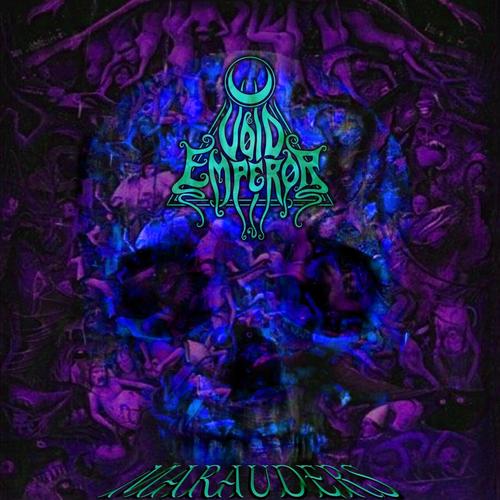 Void Emperor - Marauders (2025)
