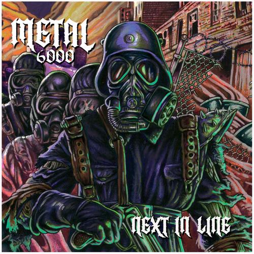 Metal6000 - Next In Line (2025)