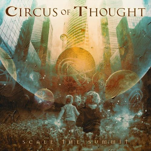 Circus of Thought - Scale The Summit (2025)