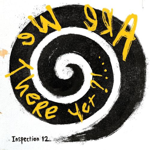 Inspection 12 - Are We There Yet?!... (2025) 320|FLAC