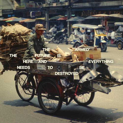 The Armed - THE FUTURE IS HERE AND EVERYTHING NEEDS TO BE DESTROYED (2025) 320|FLAC