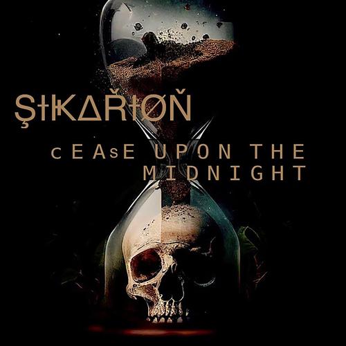 Sikarion - Cease Upon The Midnight (2025)