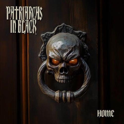 Patriarchs in Black - Home (2025) 320|FLAC