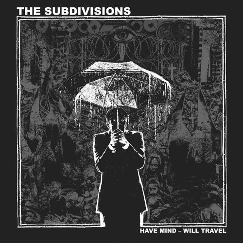The Subdivisions - Have Mind - Will Travel (2025) 320|FLAC