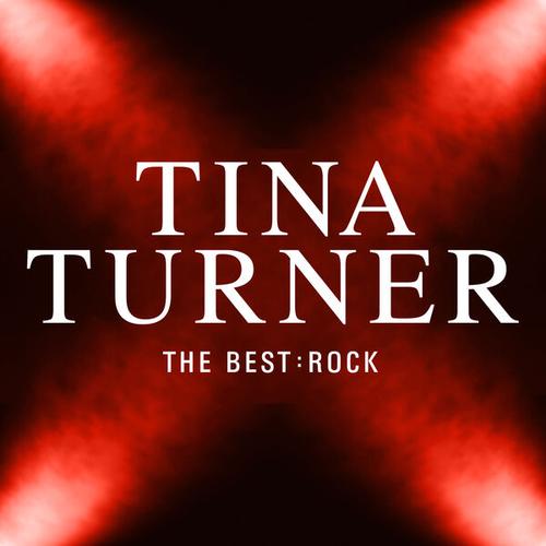 Tina Turner - The Best: Rock (2025)