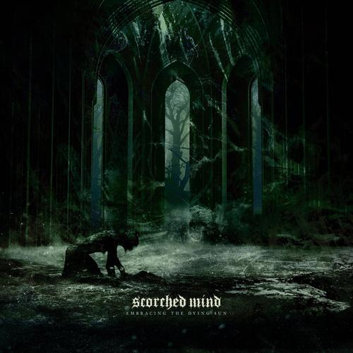 Scorched Mind - Embracing The Dying Sun (2025)