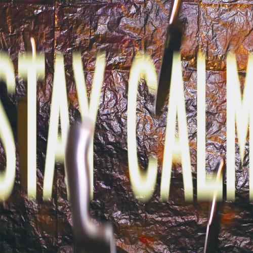 Wreck and Reference - Stay Calm (2025)