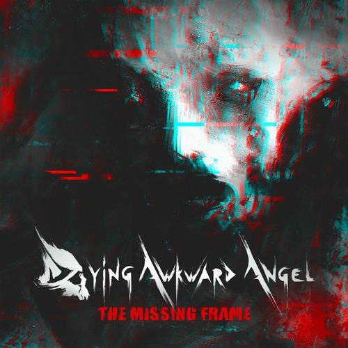 Dying Awkward Angel - The Missing Frame (2025)