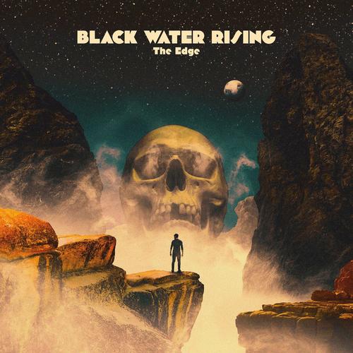 Black Water Rising - The Edge (2025) 320|FLAC