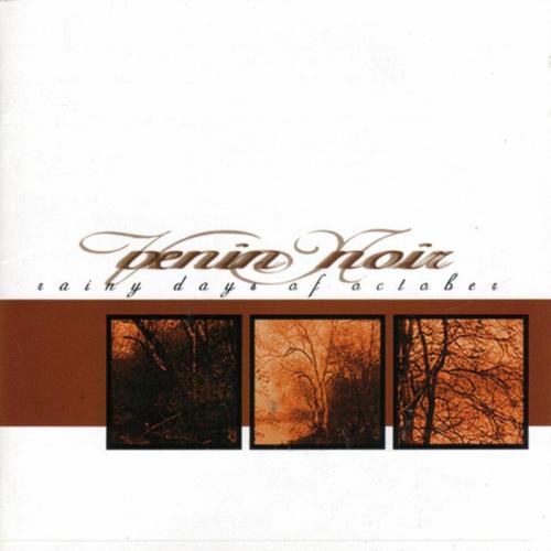 Venin Noir - Rainy Days Of October (Reissue/Remaster 2025) 320|FLAC
