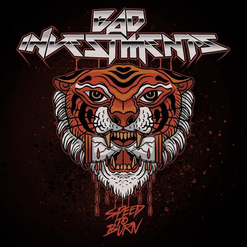Bad Investments - Speed to Burn (2025)