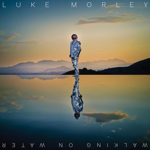 LUKE MORLEY (Thunder) – Walking On Water (2025) 320|FLAC