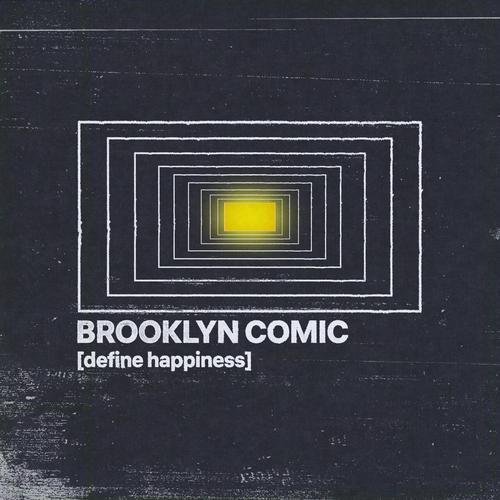 Brooklyn Comic - Define Happiness (2025)