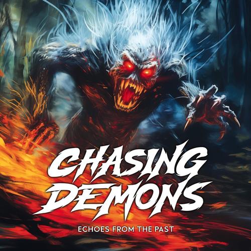 Chasing Demons - Echoes from the Past (2025) 320|FLAC