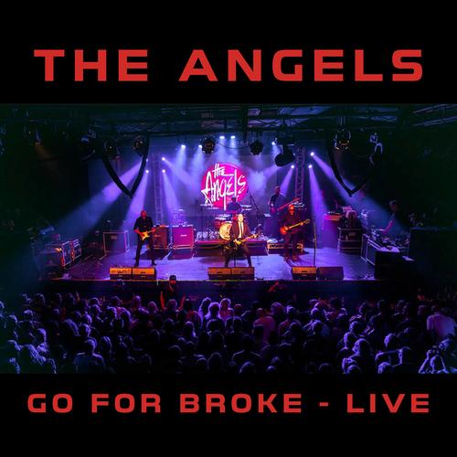 The Angels - Go For Broke (Live) [2CD] (2025)