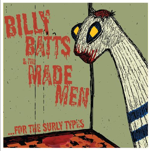 Billy Batts & the Made Men - …For the Surly Types (2025)