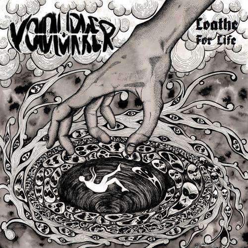 Voidlurker - Loathe for Life (2025)